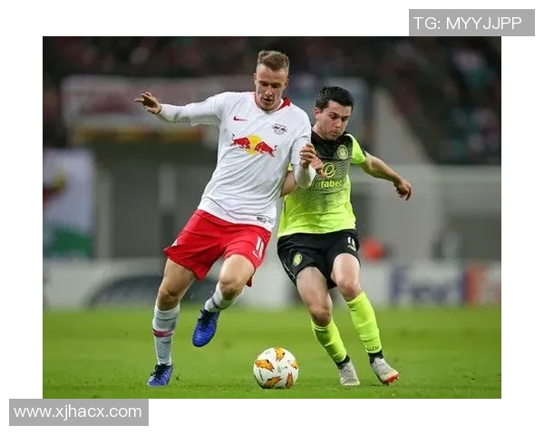 凯尔特人与莱比锡红牛的激烈对决谁能笑到最后